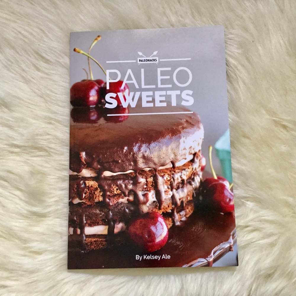 NWT Paleo Sweets Paperback Cookbook Recipes Health Nutrition Baking Cooking